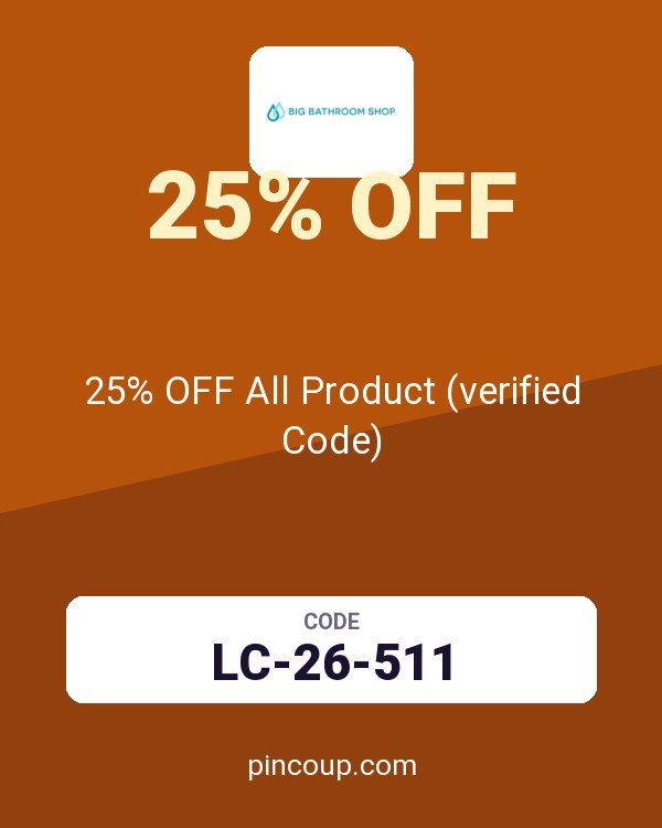 BIG BATHROOM SHOP coupon: 25% OFF All Product (verified Code)