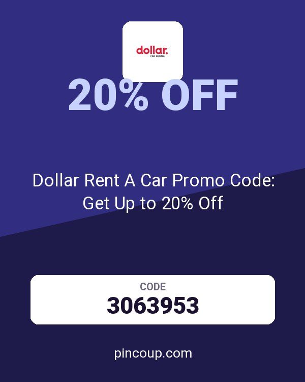 Dollar Rent-a-Car, Inc. coupon: Dollar Rent A Car Promo Code: Get Up to 20% Off