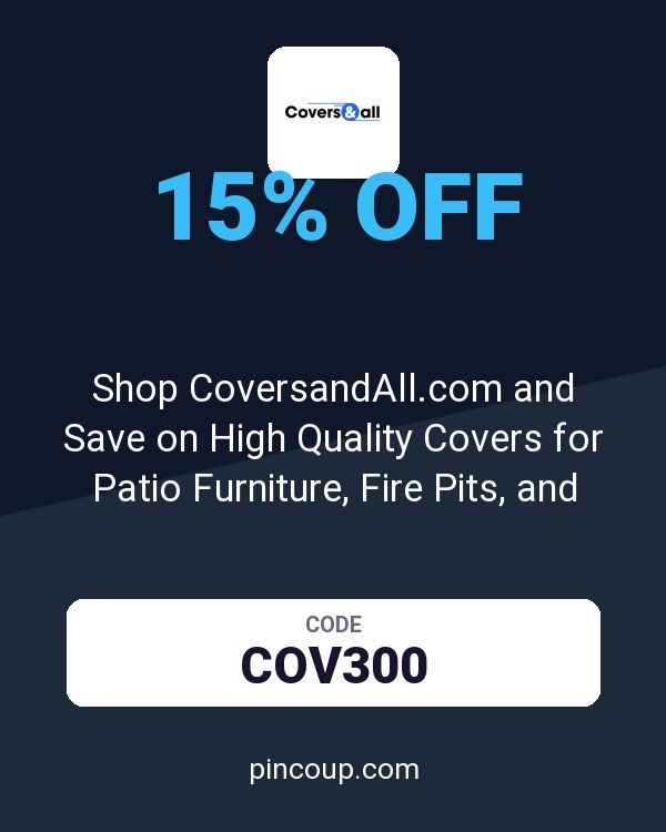 Shop CoversandAll.com and Save on High Quality Covers for Patio Furniture, Fire Pits, and More! Use Code: COV300 for 15% Off Orders Over $350 Plus Free Shipping! Max Discount is $1