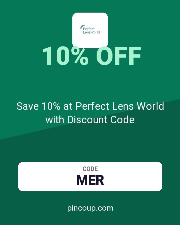 Save 10% at Perfect Lens World with Discount Code