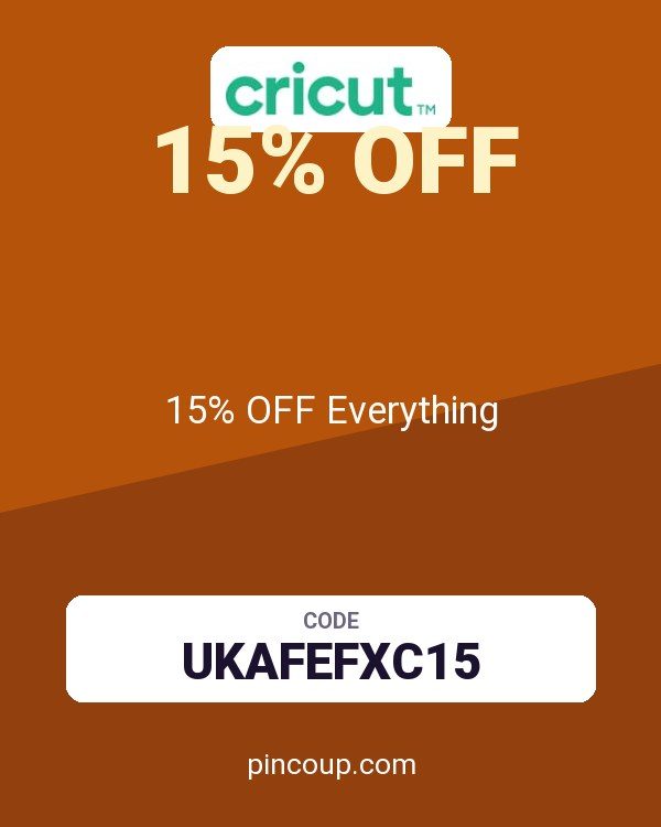 Cricut coupon: 15% OFF Everything