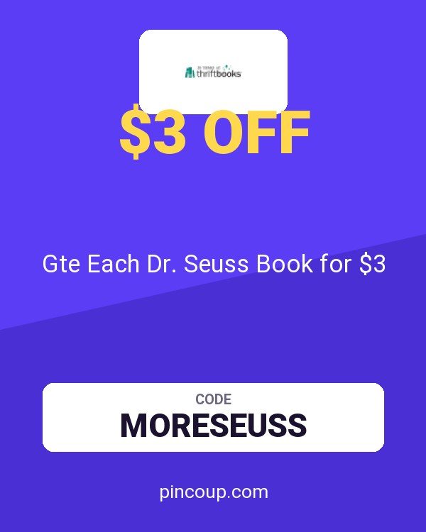 ThriftBooks coupon: Gte Each Dr. Seuss Book for $3