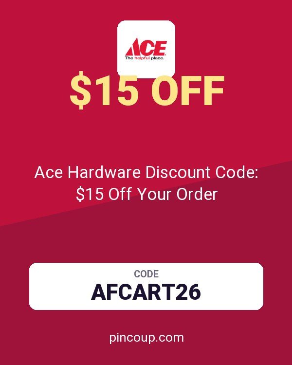 Ace Hardware Discount Code: $15 Off Your Order