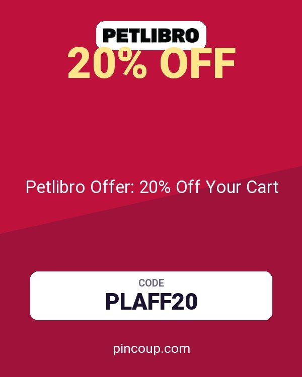 Petlibro Offer: 20% Off Your Cart