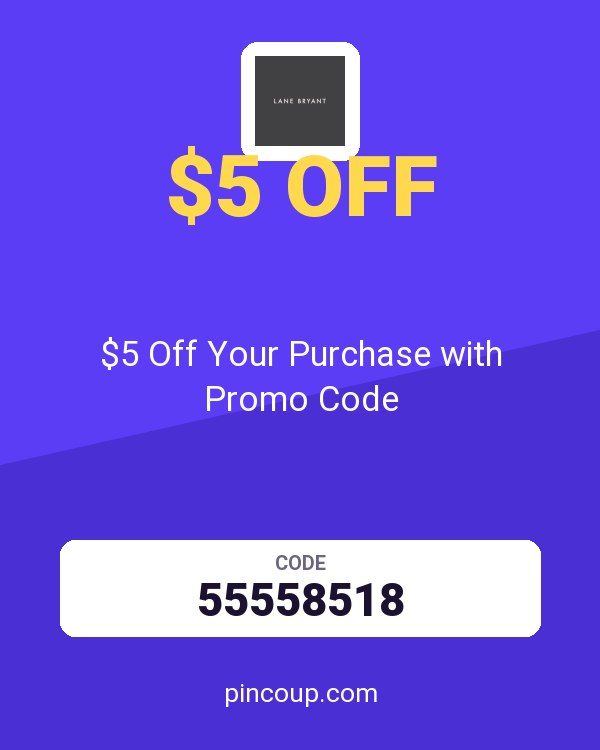 Lane Bryant coupon: $5 Off Your Purchase with Promo Code