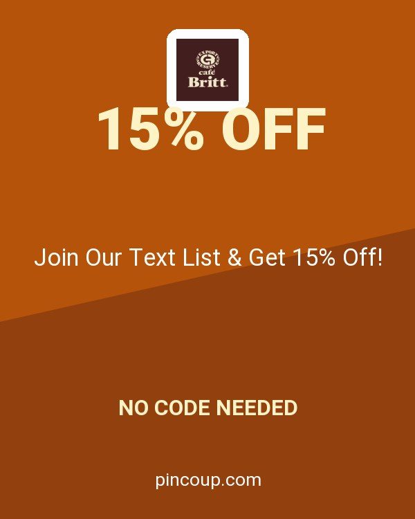 Cafe Britt coupon: Join Our Text List & Get 15% Off!