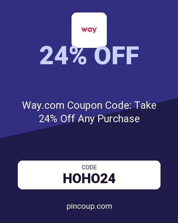 Way.com (US and CA): Way.com Coupon Code: Take 24% Off Any Purchase