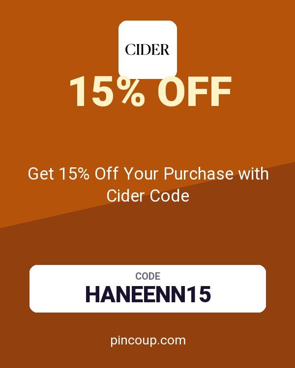 Get 15% Off Your Purchase with Cider Code