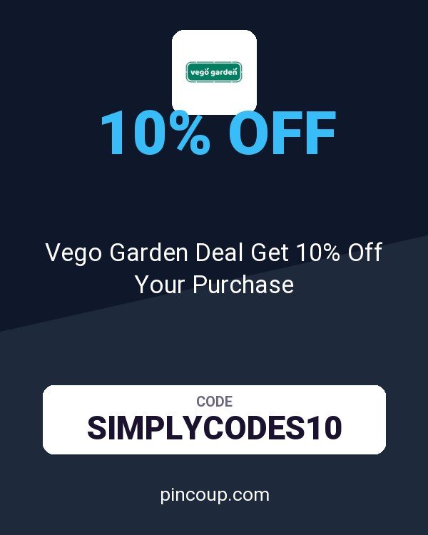 Vego Garden Deal Get 10% Off Your Purchase