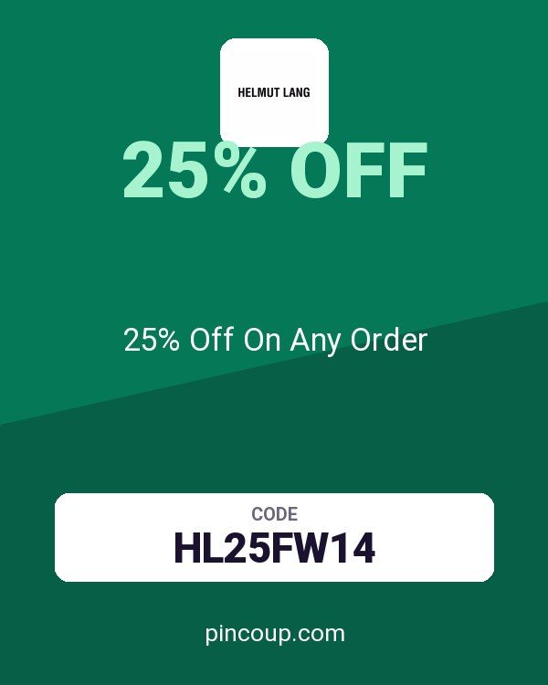 Helmut Lang coupon: 25% Off On Any Order