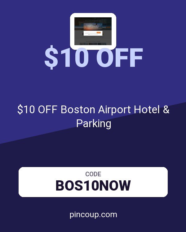parksleepfly.com coupon: $10 OFF Boston Airport Hotel & Parking