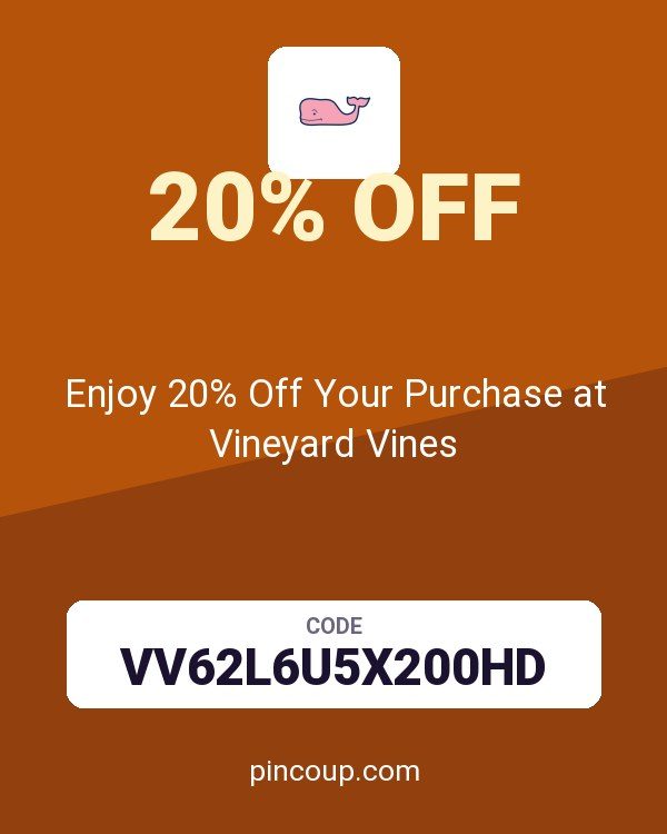 Enjoy 20% Off Your Purchase at Vineyard Vines