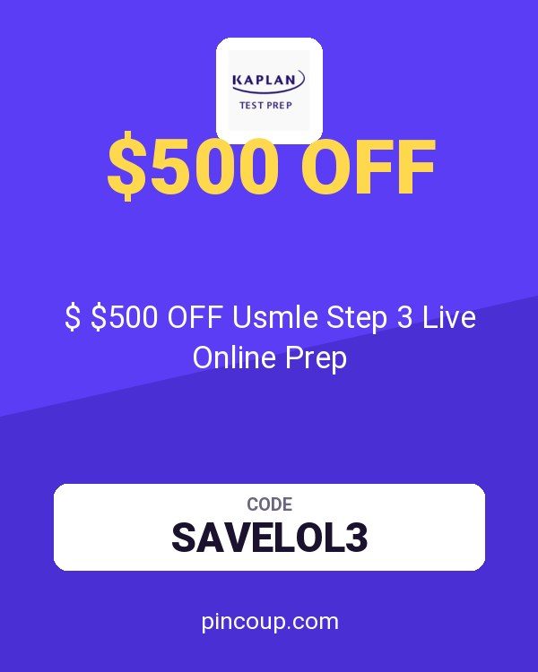 Kaplan Test Prep coupon: $ $500 OFF Usmle Step 3 Live Online Prep