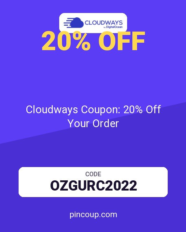 Cloudways Coupon: 20% Off Your Order