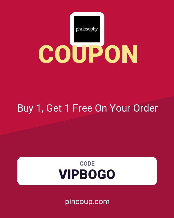 Philosophy coupon: Buy 1, Get 1 Free On Your Order