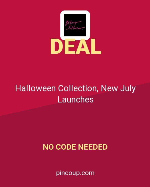 Betsey Johnson coupon: Halloween Collection, New July Launches