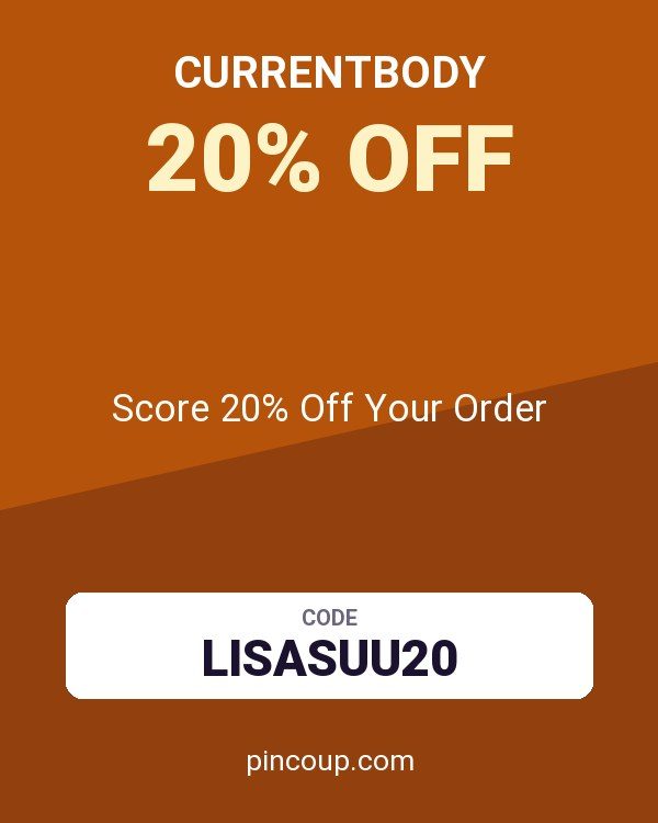 CurrentBody coupon: Score 20% Off Your Order