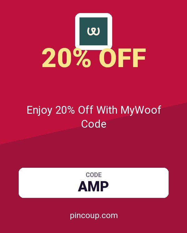Enjoy 20% Off With MyWoof Code