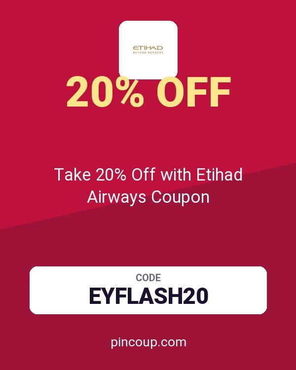 Take 20% Off with Etihad Airways Coupon