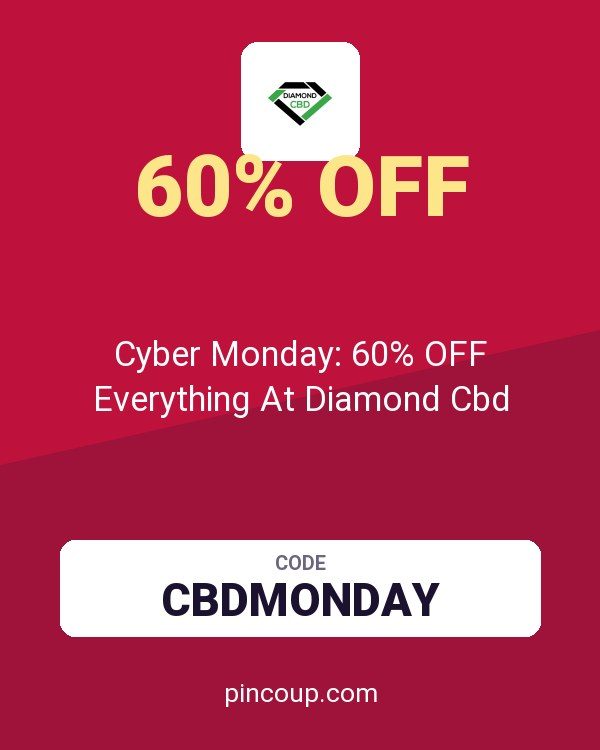 Cyber Monday: 60% OFF Everything At Diamond Cbd