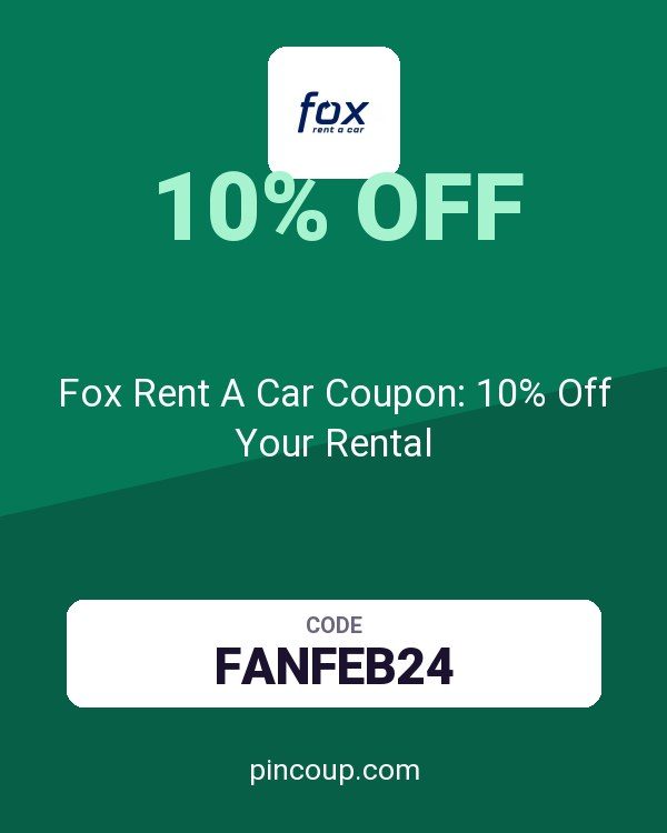 Fox Rent A Car Coupon: 10% Off Your Rental