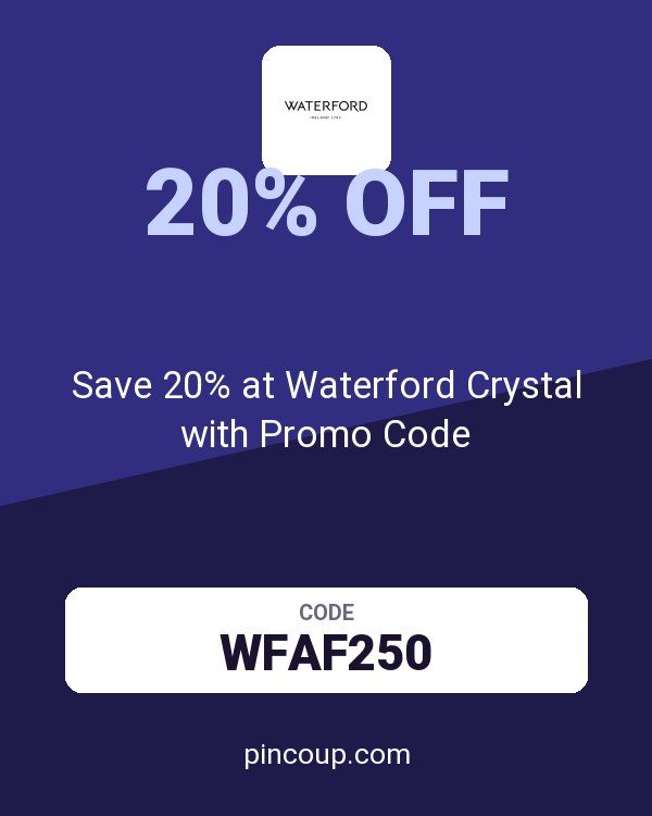 Save 20% at Waterford Crystal with Promo Code