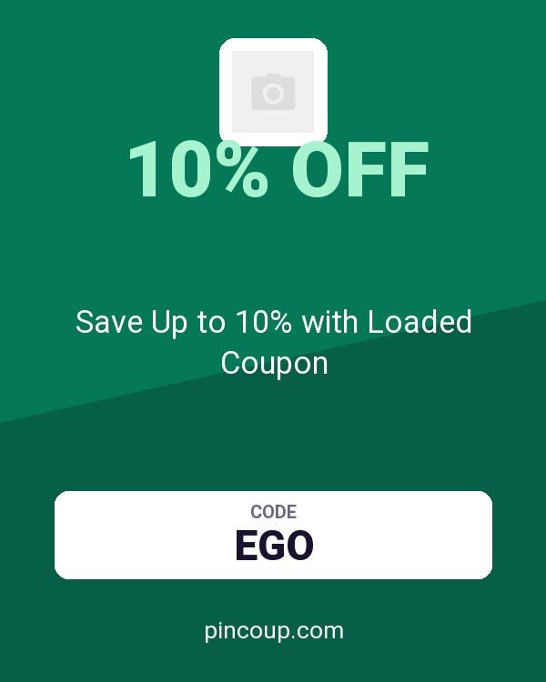 loaded.com: Save Up to 10% with Loaded Coupon