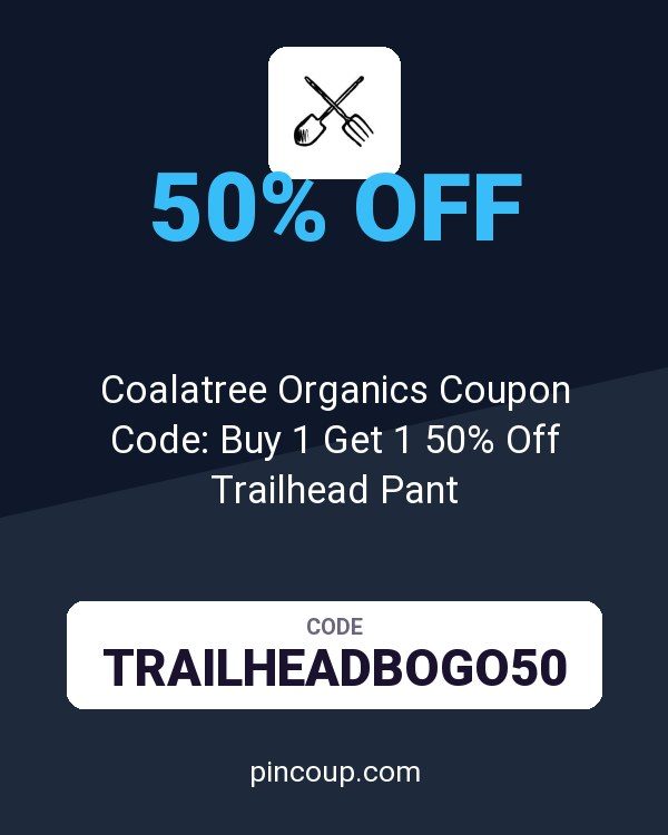 Coalatree Organics Coupon Code: Buy 1 Get 1 50% Off Trailhead Pant