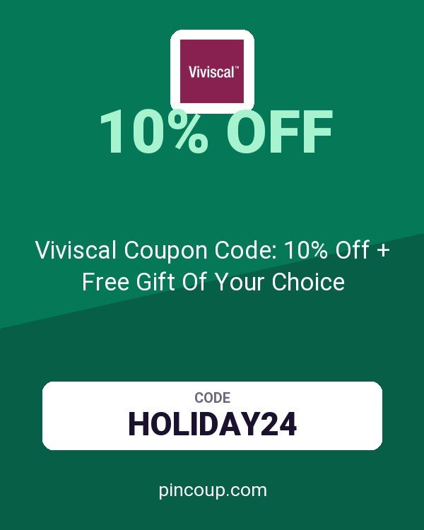 Viviscal Coupon Code: 10% Off + Free Gift Of Your Choice
