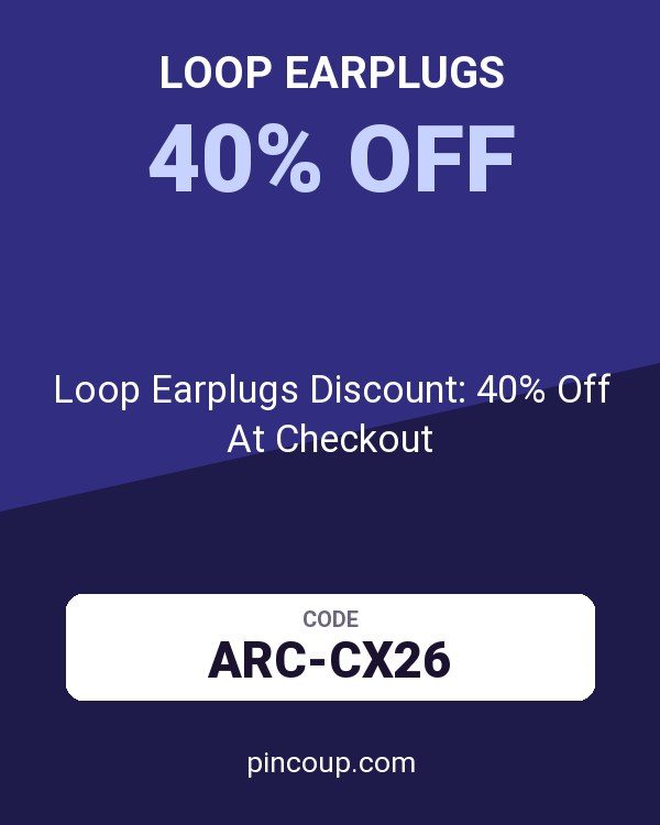Loop Earplugs Discount: 40% Off At Checkout