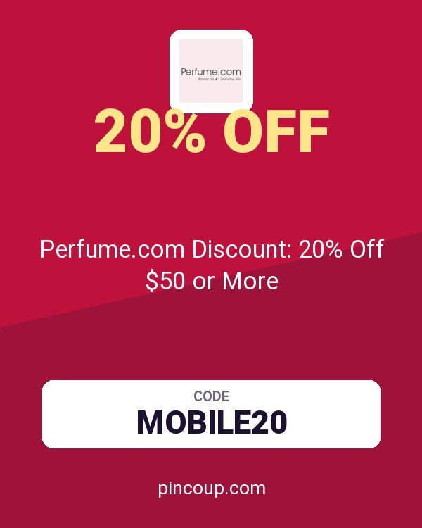 Perfume.com Discount: 20% Off $50 or More