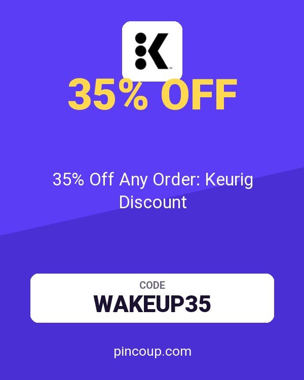 35% Off Any Order: Keurig Discount