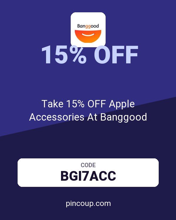 Banggood DE coupon: Take 15% OFF Apple Accessories At Banggood