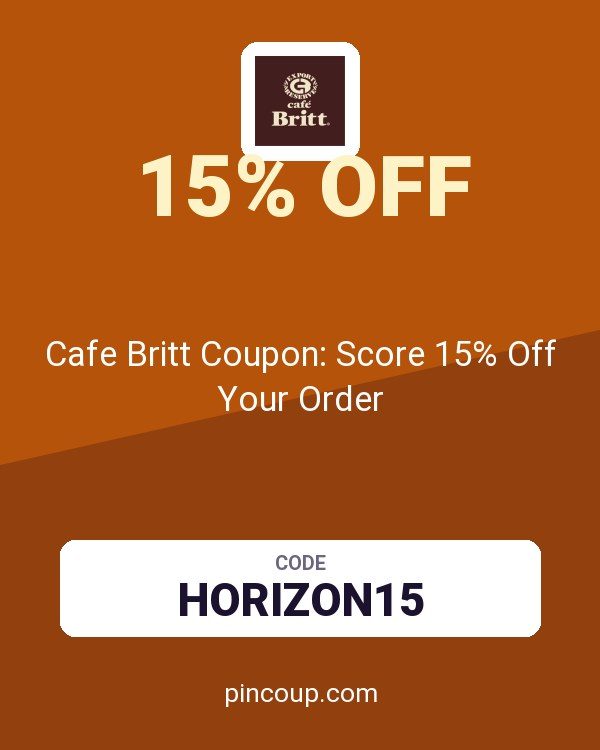 Cafe Britt Coupon: Score 15% Off Your Order