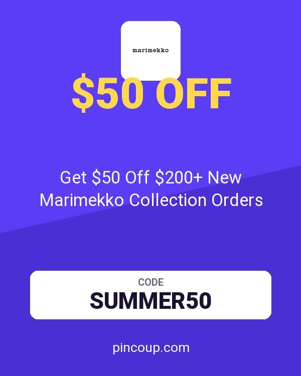 Get $50 Off $200+ New Marimekko Collection Orders