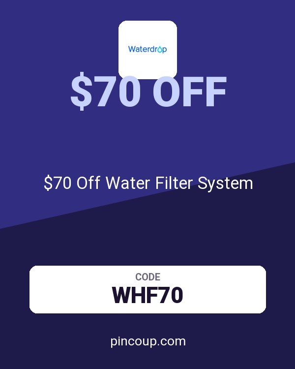 Waterdrop coupon: $70 Off Water Filter System