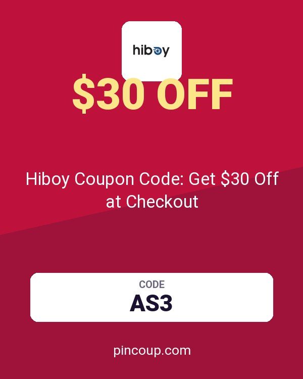 Hiboy Coupon Code: Get $30 Off at Checkout