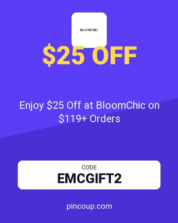 Enjoy $25 Off at BloomChic on $119+ Orders