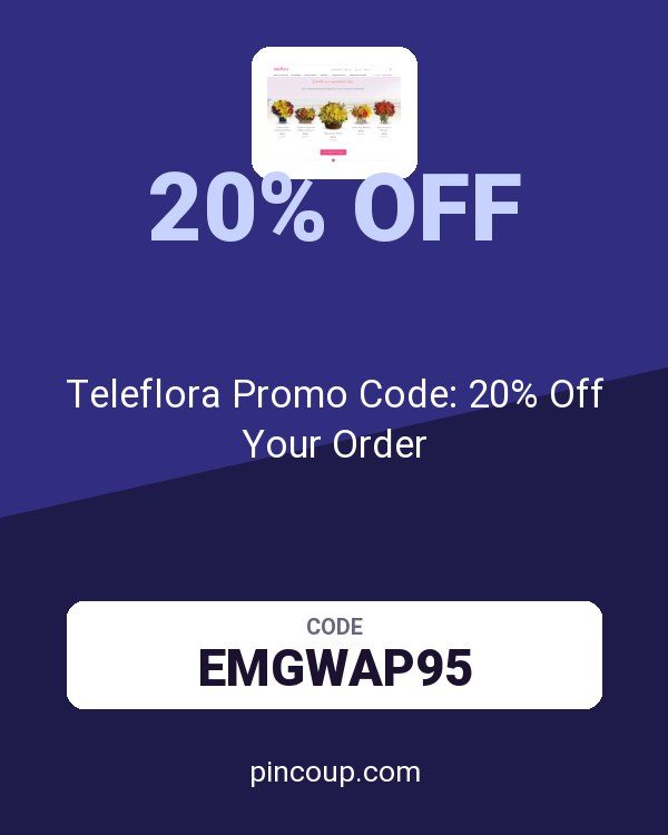 Teleflora Promo Code: 20% Off Your Order