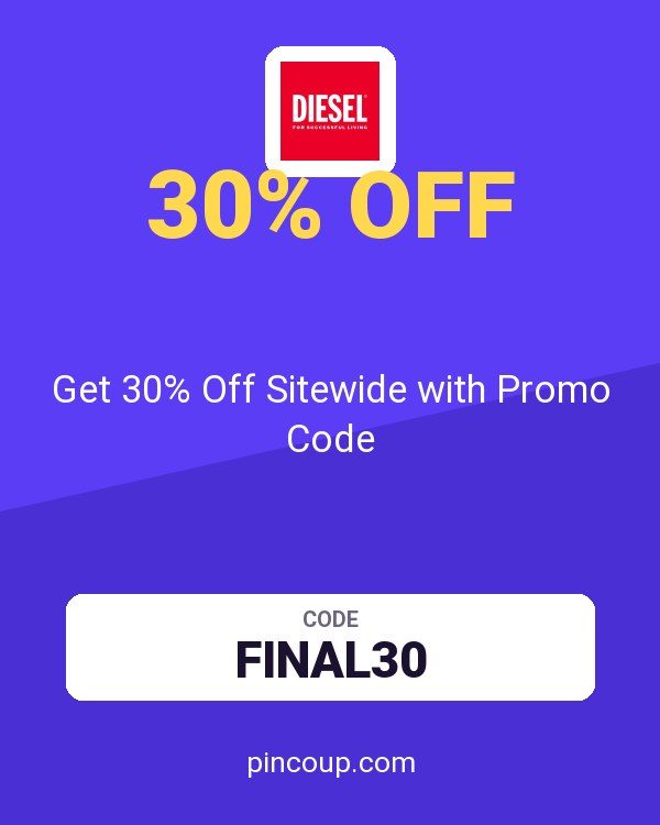 Diesel coupon: Get 30% Off Sitewide with Promo Code
