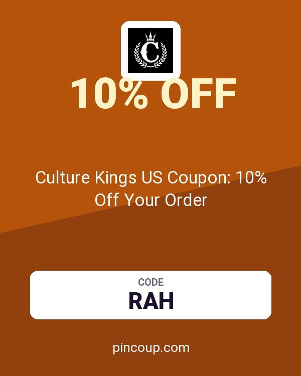 Culture Kings US Coupon: 10% Off Your Order