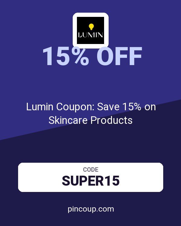 Lumin Coupon: Save 15% on Skincare Products