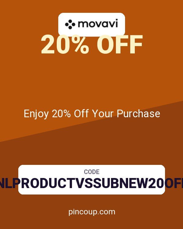 Movavi coupon: Enjoy 20% Off Your Purchase