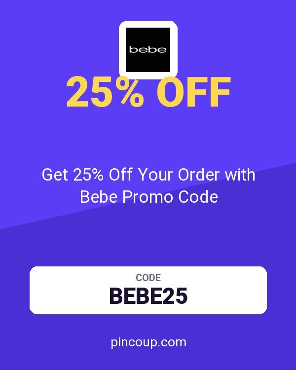 Get 25% Off Your Order with Bebe Promo Code