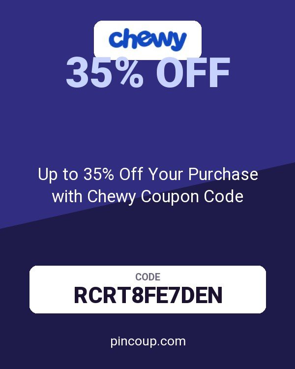 Chewy.com: Up to 35% Off Your Purchase with Chewy Coupon Code